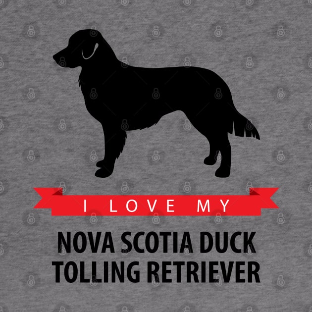 I Love My Nova Scotia Duck Tolling Retriever by millersye